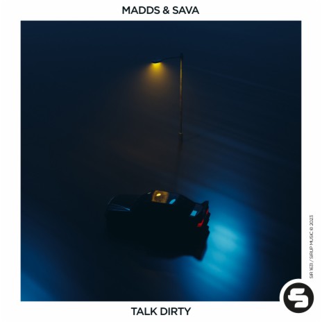 Talk Dirty ft. SAVA | Boomplay Music