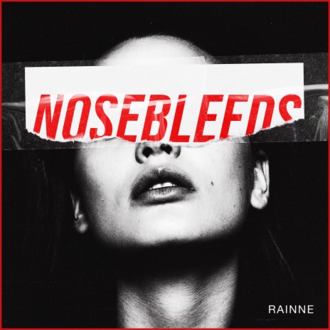 Nosebleeds | Boomplay Music