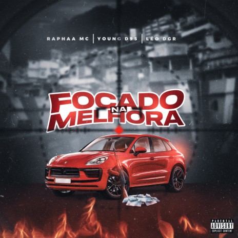 Focado na Melhora ft. Raphaa MC & Leo Dgr | Boomplay Music