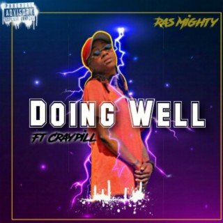 Doing Well (feat. Craypill)