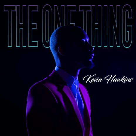 The One Thing | Boomplay Music