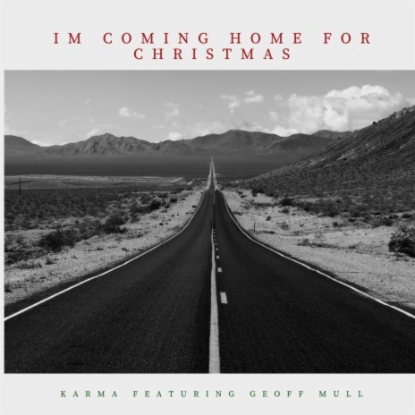 I'm Coming Home For Christmas ft. Geoff Mull