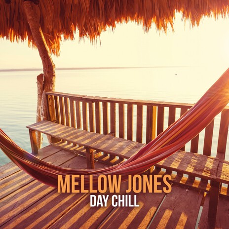 Day Chill | Boomplay Music