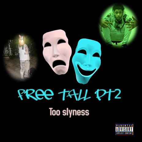 Free tall pt2