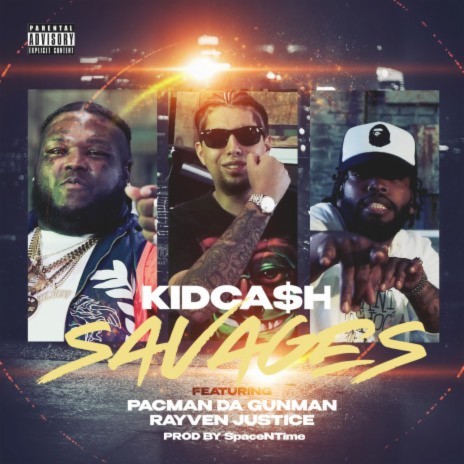 Savages ft. Pacman Da Gunman & Rayven Justice | Boomplay Music