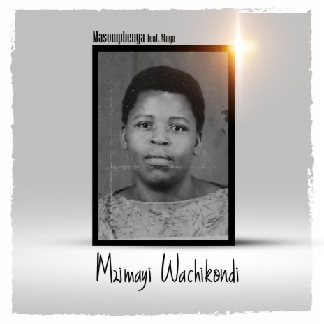 Mzimayi Wachikondi (feat. Mayaa)