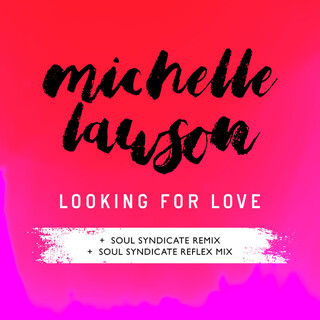 Looking For Love (Remixes)