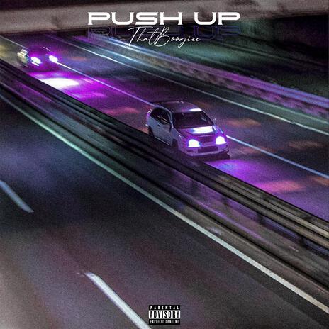 Push Up | Boomplay Music