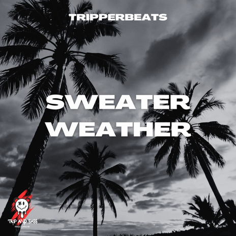 Sweater Weather - DnB