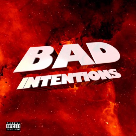Bad Intentions
