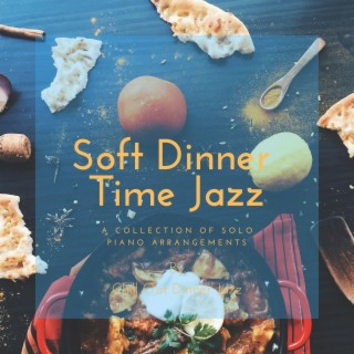 Soft Dinner Time Jazz