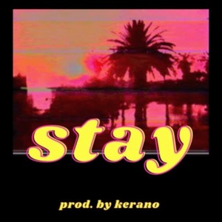 Stay