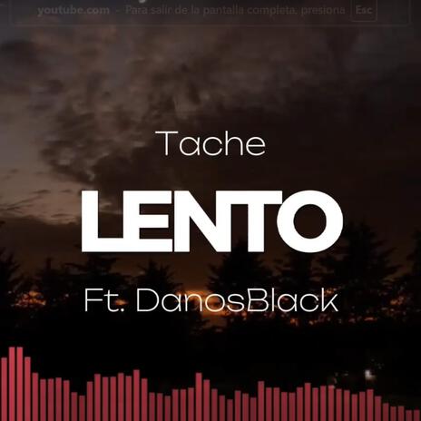 Lento ft. DanosBlack