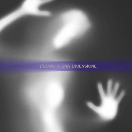 L'Uomo A Una Dimensione ft. Dirlinger & Pannu | Boomplay Music