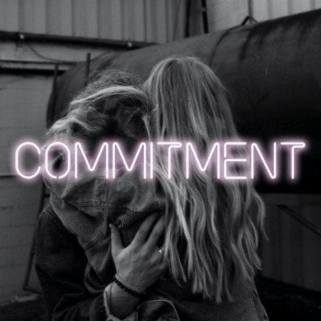 Commitment | Boomplay Music