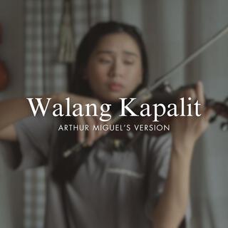 Walang Kapalit (Violin Version)