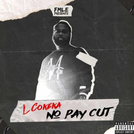 No Pay Cut (feat. Continental Cutty)