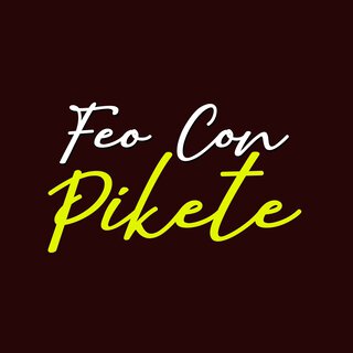 Feo con Pikete