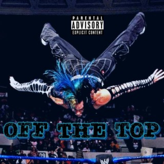 OFF THE TOP