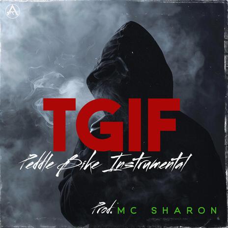 TGIF (Peddle Bike Instrumental)