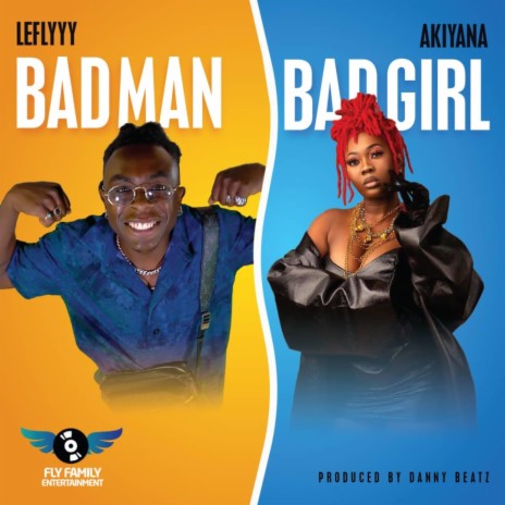 BadMan BadGirl/Baddest (feat. Akiyana) | Boomplay Music