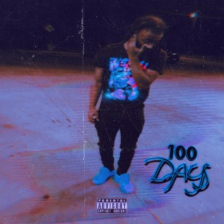 100 DAYS lyrics | Boomplay Music