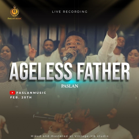 Ageless Father | Boomplay Music