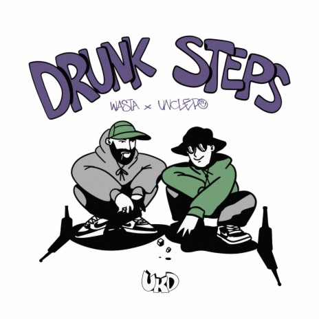 Drunk Steps ft. UNCLE PO | Boomplay Music