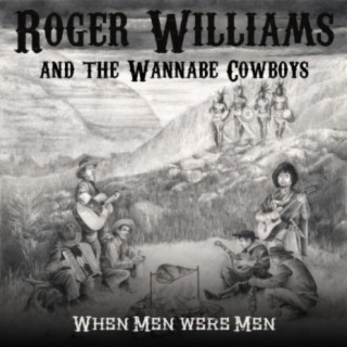 Roger Williams And The Wannabe Cowboys