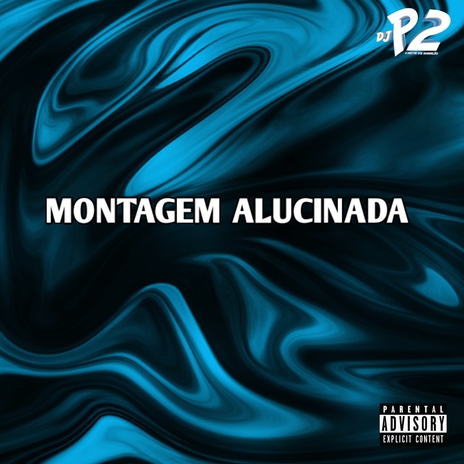 MONTAGEM ALUCINADA | Boomplay Music