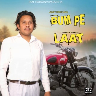 Bum Pe Laat