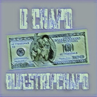 BlueStrip Chapo (The Mixtape)