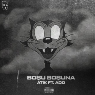 Boşu boşuna (feat. Ado)