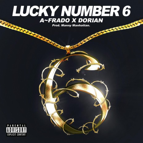 Lucky Number 6 (feat. Dorian) | Boomplay Music