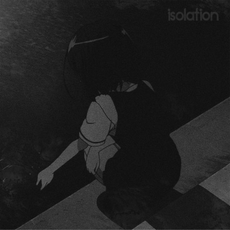 isolation