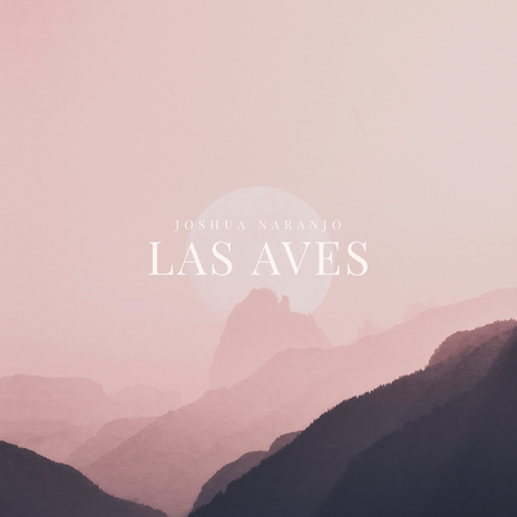 Las Aves | Boomplay Music