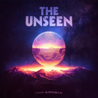 The Unseen