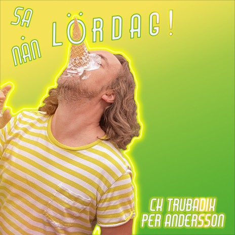 Sa nån LÖRDAG ft. Per Andersson | Boomplay Music