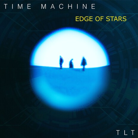 Time Machine Edge of Stars | Boomplay Music