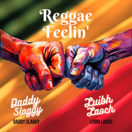 Reggae Feelin' ft. Luibh Laoch | Boomplay Music