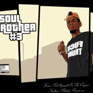 Soul Brother #3