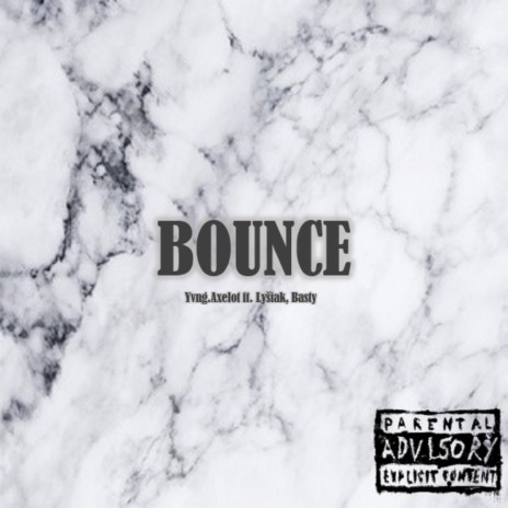 Bounce (ft.Lišiak, Basty) ft. Lišiak & Basty | Boomplay Music