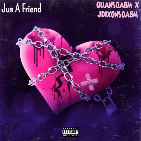 Jus A Friend | Boomplay Music