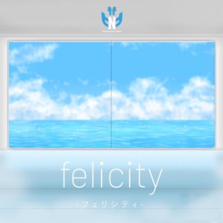 Felicity lyrics | Boomplay Music