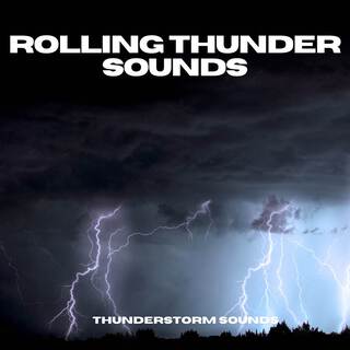 Rolling Thunder Sounds