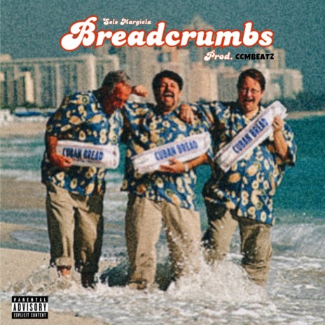 Breadcrumbs | Boomplay Music