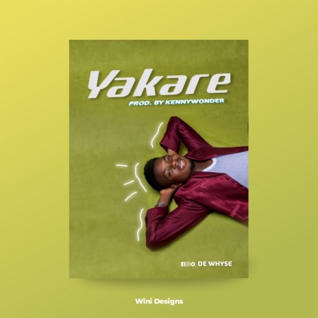 Yakare | Boomplay Music