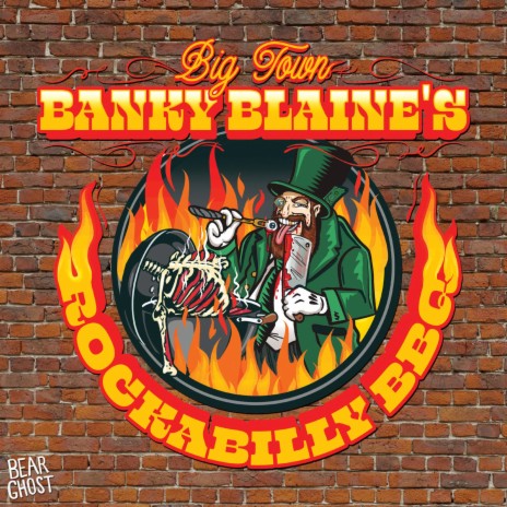 Big Town Banky Blaine's Rockabilly BBQ | Boomplay Music