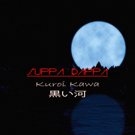 Kuroi Kawa | Boomplay Music
