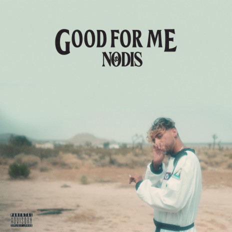 GOOD FOR ME | Boomplay Music